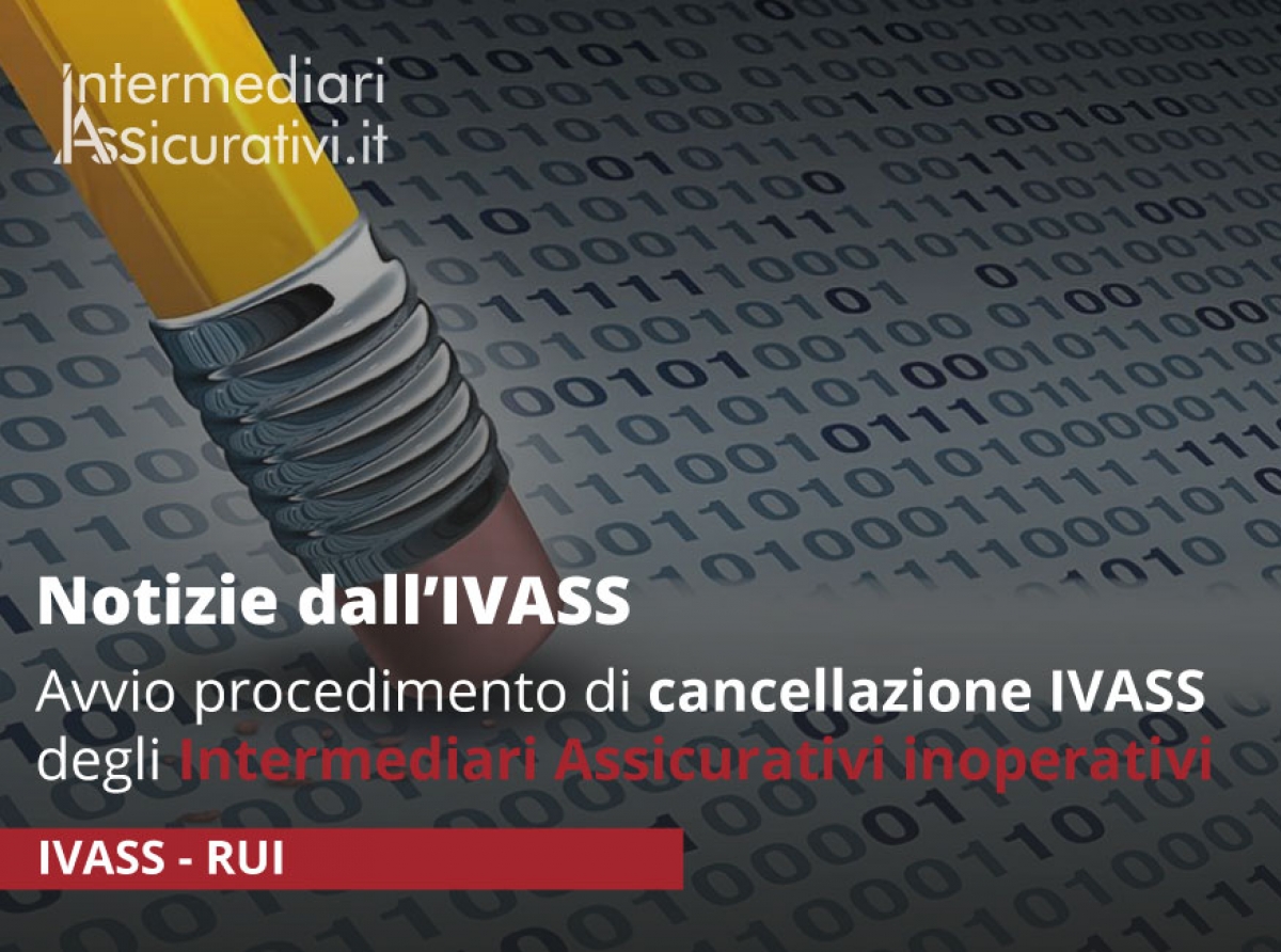 Avvio procedimento di cancellazione IVASS degli Intermediari Assicurativi inoperativi
